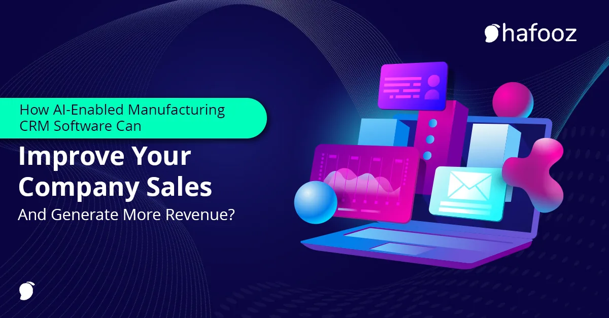 How Can AI Improve Sales and Revenue in Manufacturing CRM Software