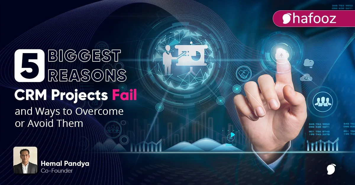 5 biggest reasons crm projects fail and ways to overcome or avoid them